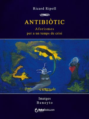 cover image of Antibiòtic. Aforismes per a un temps de crisi